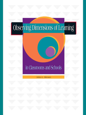cover image of Observing Dimensions of Learning in Classrooms and Schools